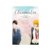 9781642750683 Classmates (Manga) Volume 03
