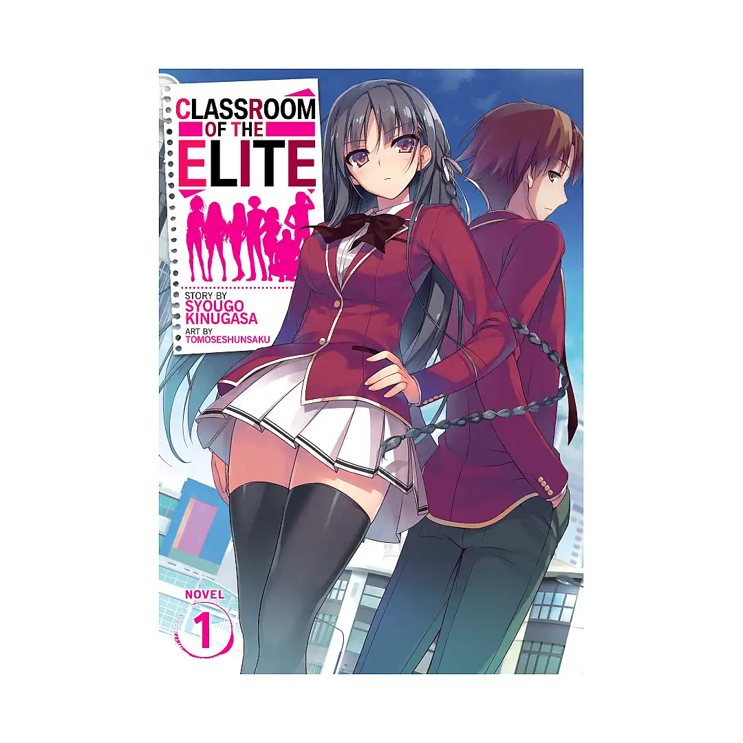 Classroom of the Elite (Light Novel) Volume 01