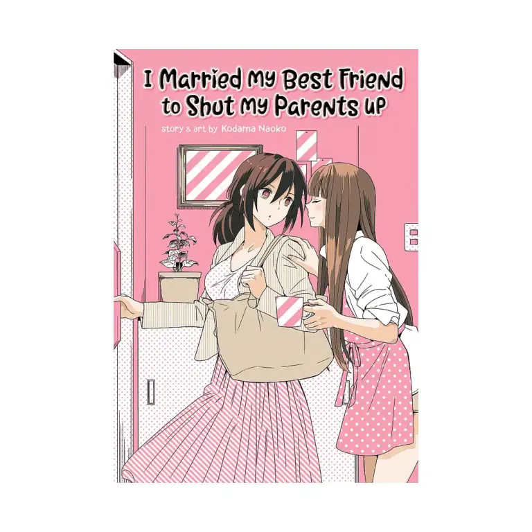 9781642753288 I Married My Best Friend to Shut My Parents Up (Manga)