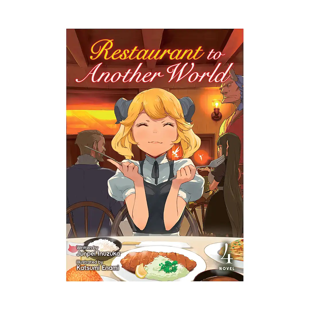 Restaurant to Another World (Light Novel) Volume 04