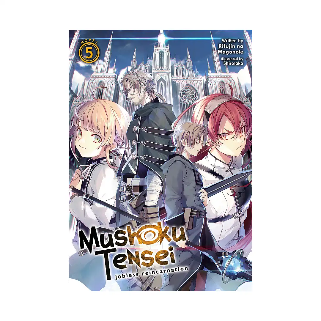 Mushoku Tensei: Jobless Reincarnation (Light Novel) Volume 05