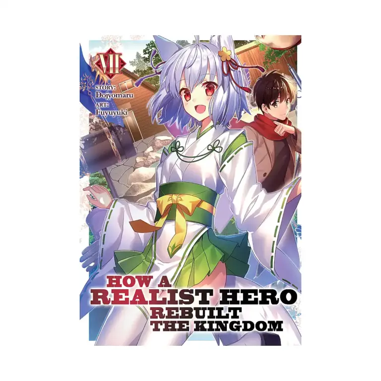 9781645055129 How a Realist Hero Rebuilt the Kingdom (Light Novel) Volume 07