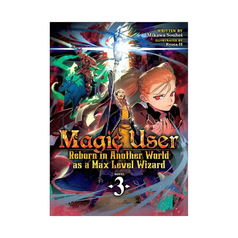 9781645057239 Magic User: Reborn in Another World as a Max Level Wizard (Light Novel) Volume 03