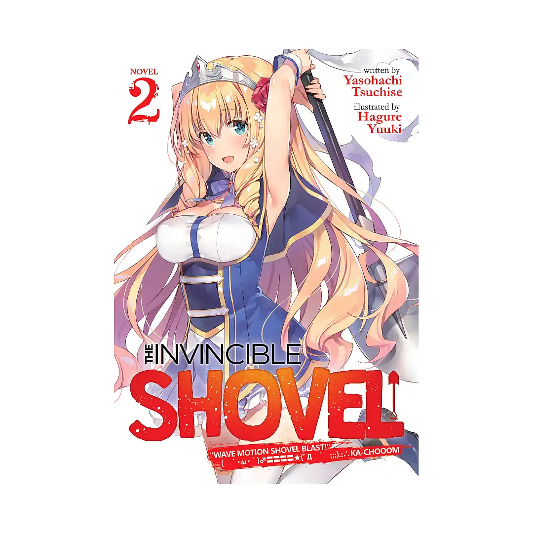 The Invincible Shovel (Light Novel) Volume 02