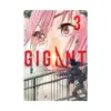 9781645057550 Gigant (Manga) Volume 03