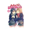 Adachi and Shimamura (Light Novel) Volume 03