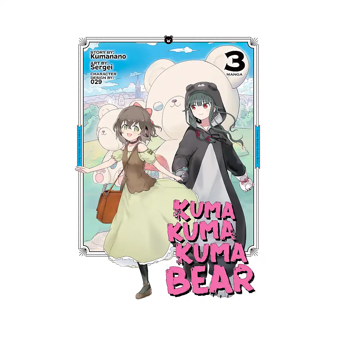 9781645057789 Kuma Kuma Kuma Bear (Manga) Volume 03