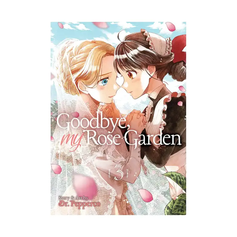 Goodbye, My Rose Garden (Manga) Volume 03