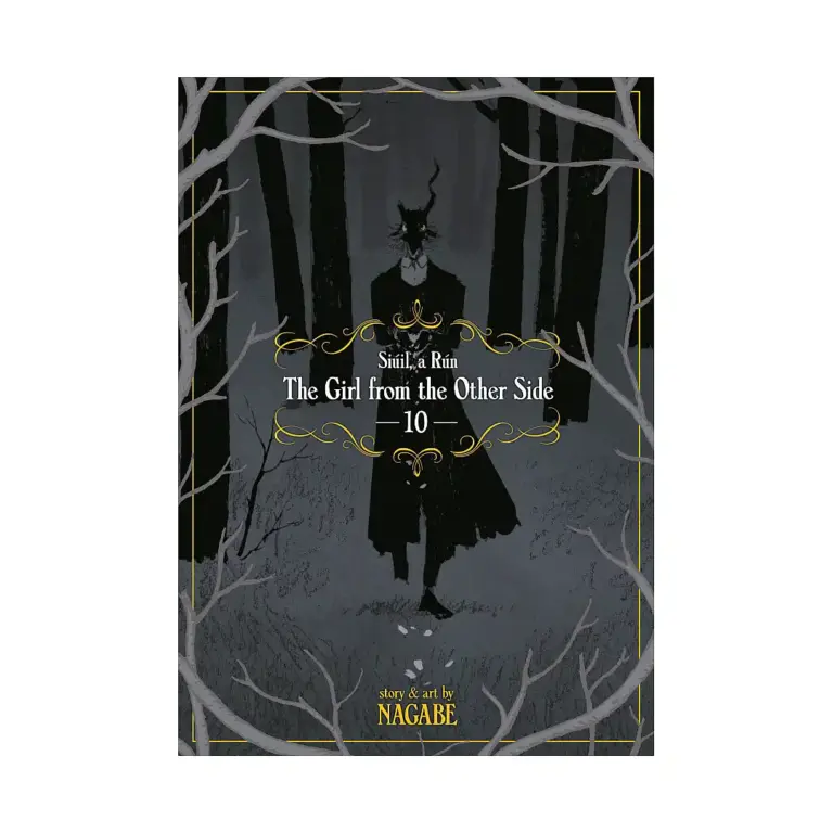 The Girl from the Other Side: Siuil, a Run (Manga) Volume 10