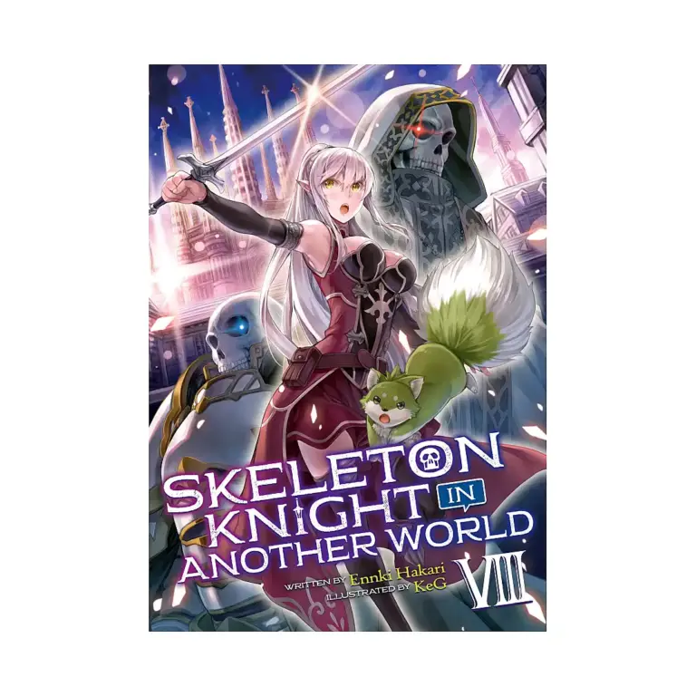 Skeleton Knight in Another World (Light Novel) Volume 08