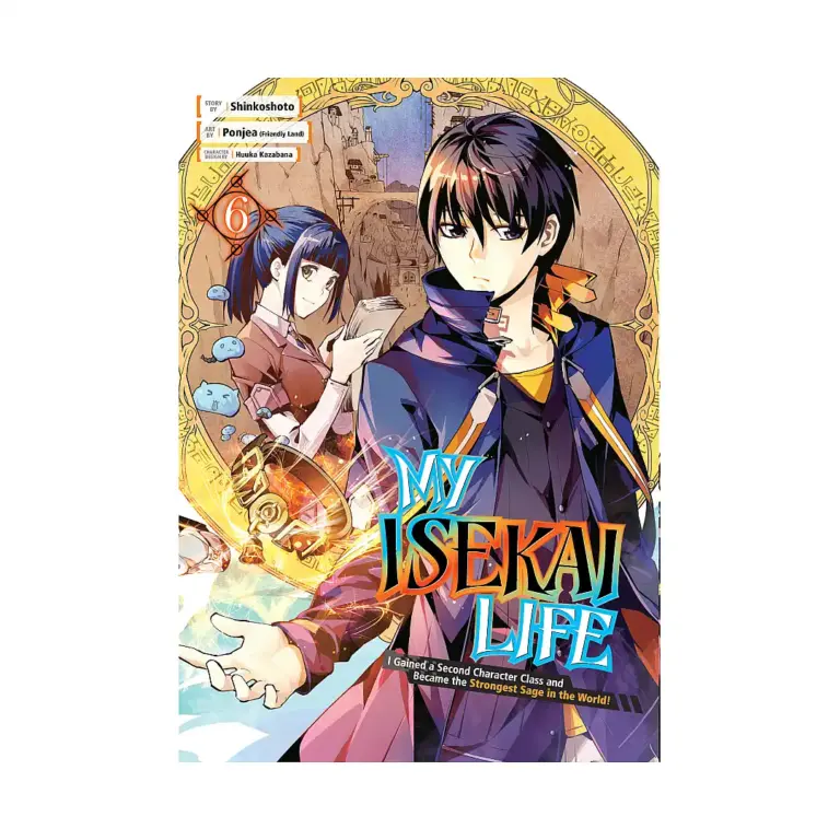 My Isekai Life: I Gained a Second Character Class and Became the Strongest Sage in the World! (Manga) Volume 06