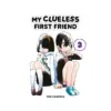 My Clueless First Friend (Manga) Volume 03