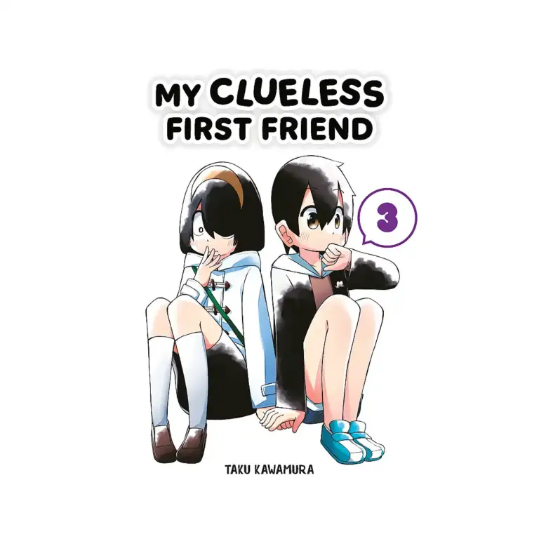My Clueless First Friend (Manga) Volume 03