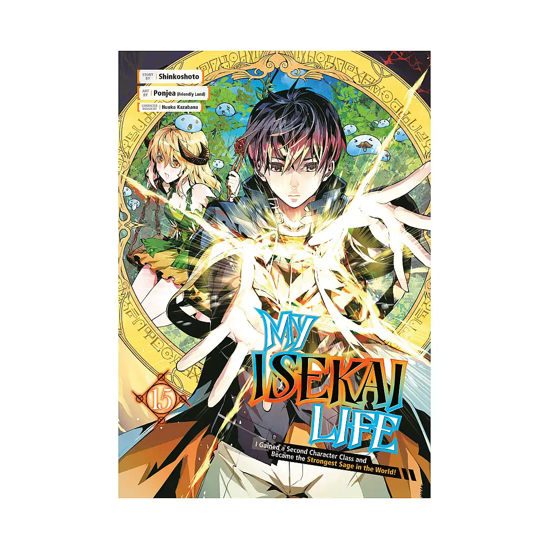 My Isekai Life: I Gained a Second Character Class and Became the Strongest Sage in the World! (Manga) Volume 15
