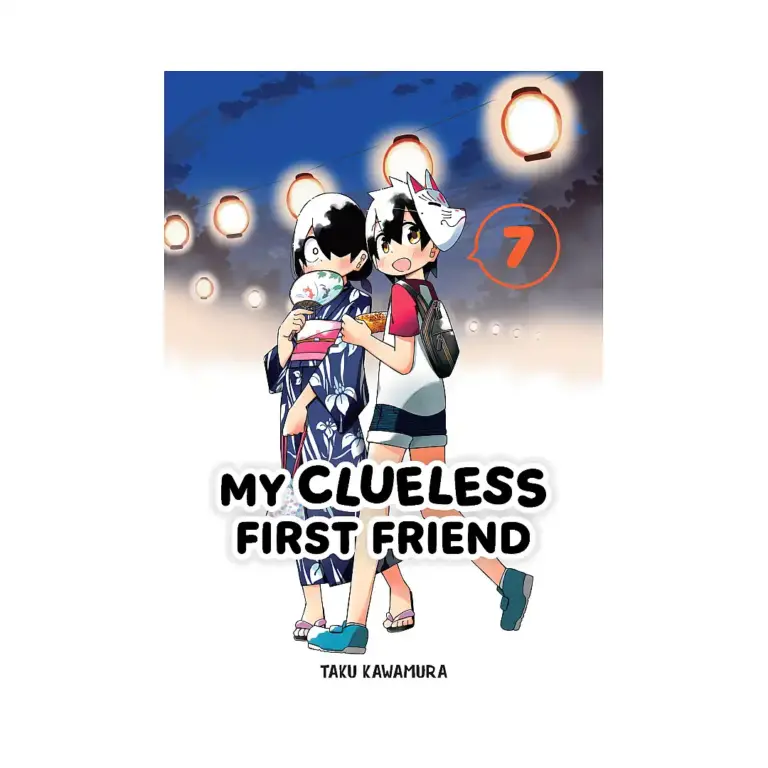 My Clueless First Friend (Manga) Volume 07