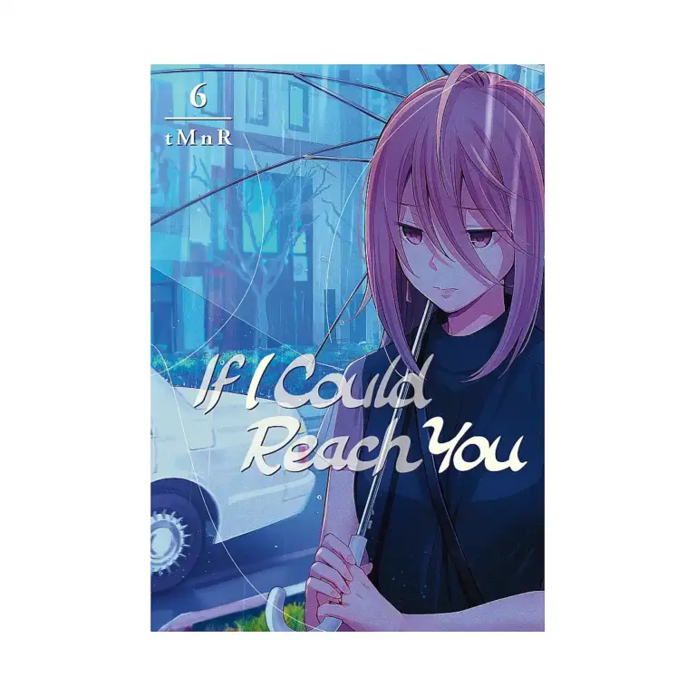 9781646511556 If I Could Reach You (Manga) Volume 06