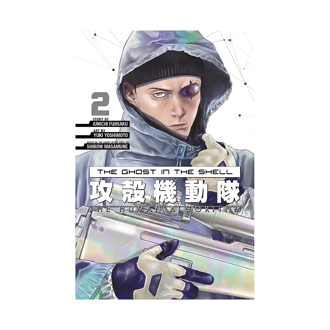 The Ghost in the Shell: The Human Algorithm (Manga) Volume 02