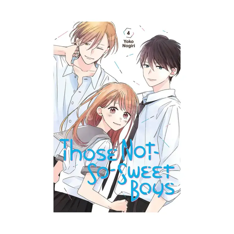 Those Not-So-Sweet Boys (Manga) Volume 04