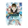 9781646513376 The Hero Life of a (Self-Proclaimed) Mediocre Demon! (Manga) Volume 04