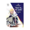 Yuri Is My Job! (Manga) Volume 09