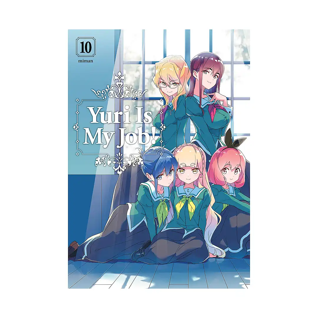 Yuri Is My Job! (Manga) Volume 10