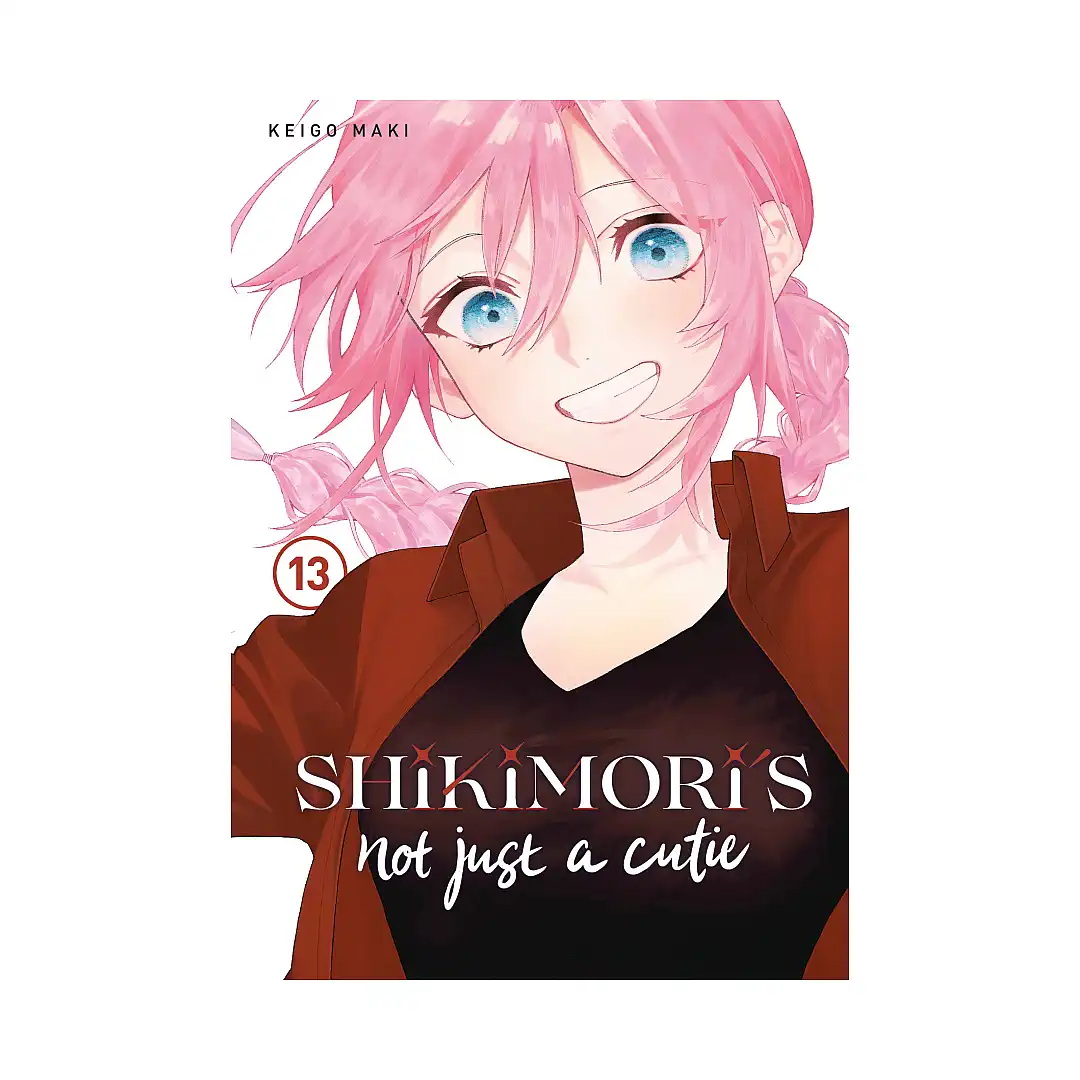 Shikimori's Not Just A Cutie (Manga) Volume 13
