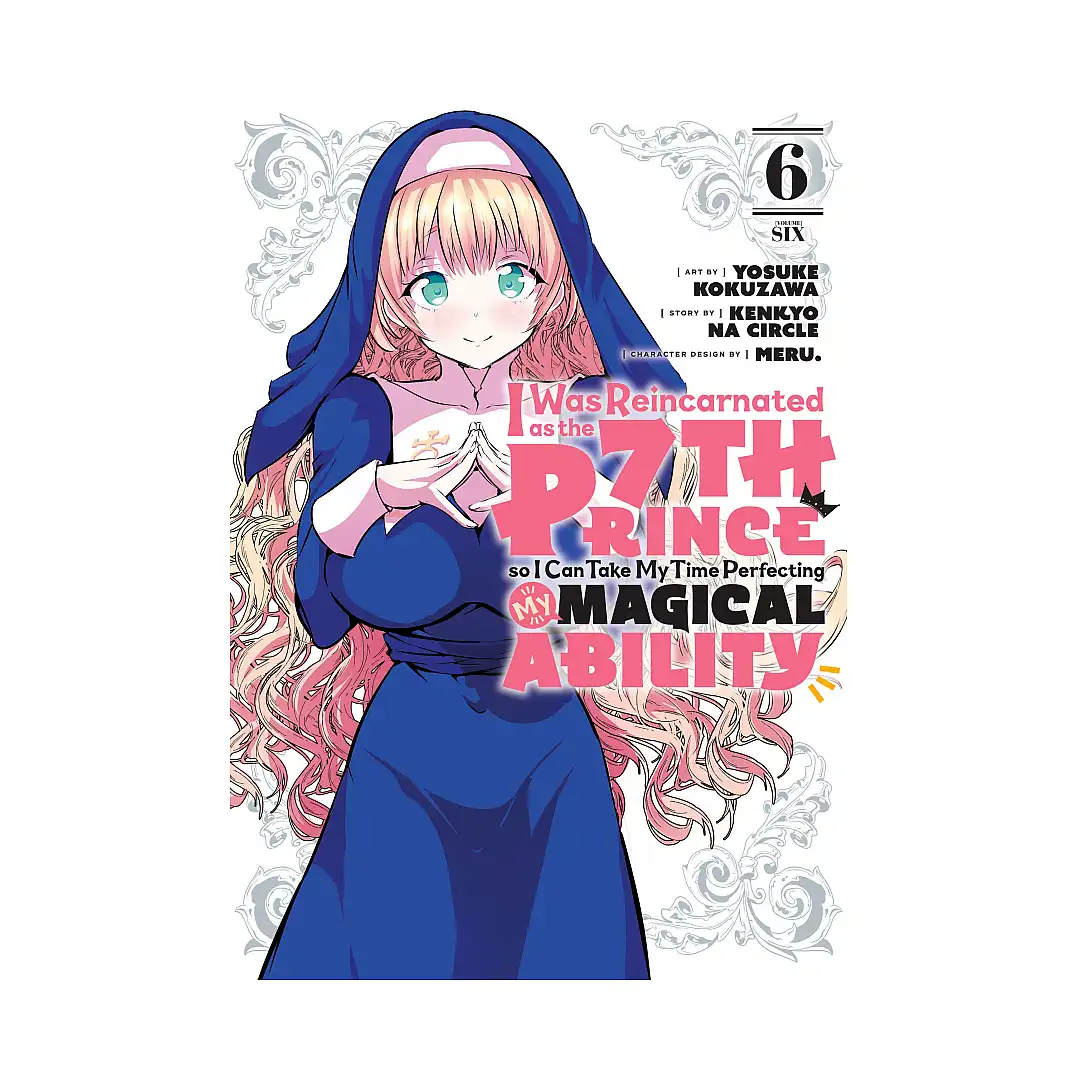 9781646517039 I Was Reincarnated as the 7th Prince So I Can Take My Time Perfecting My Magical Ability (Manga) Volume 06