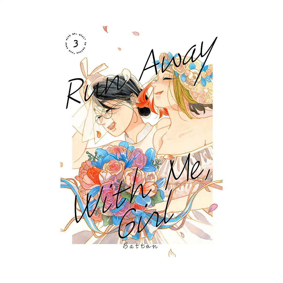 9781646517183 Run Away With Me, Girl (Manga) Volume 03