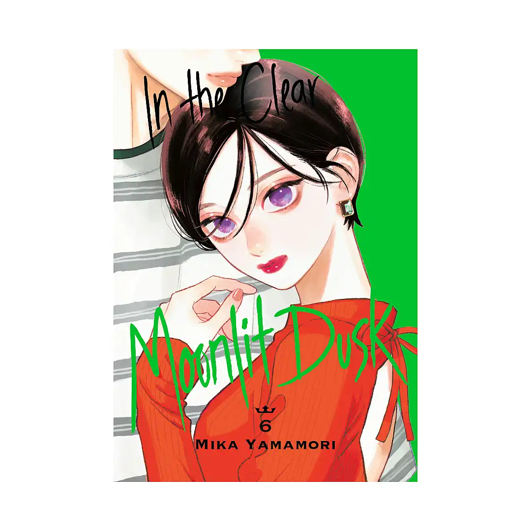 In the Clear Moonlit Dusk (Manga) Volume 06