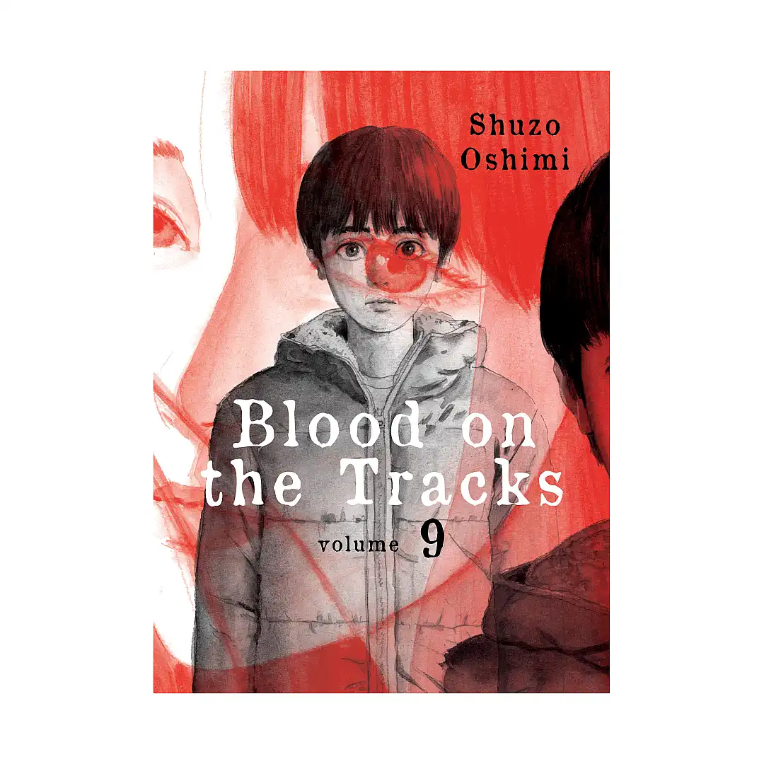 Blood on the Tracks (Manga) Volume 09