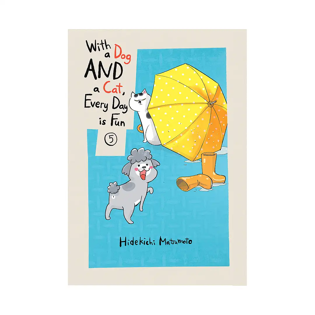 9781647290740 With a Dog and a Cat, Every Day Is Fun (Manga) Volume 05