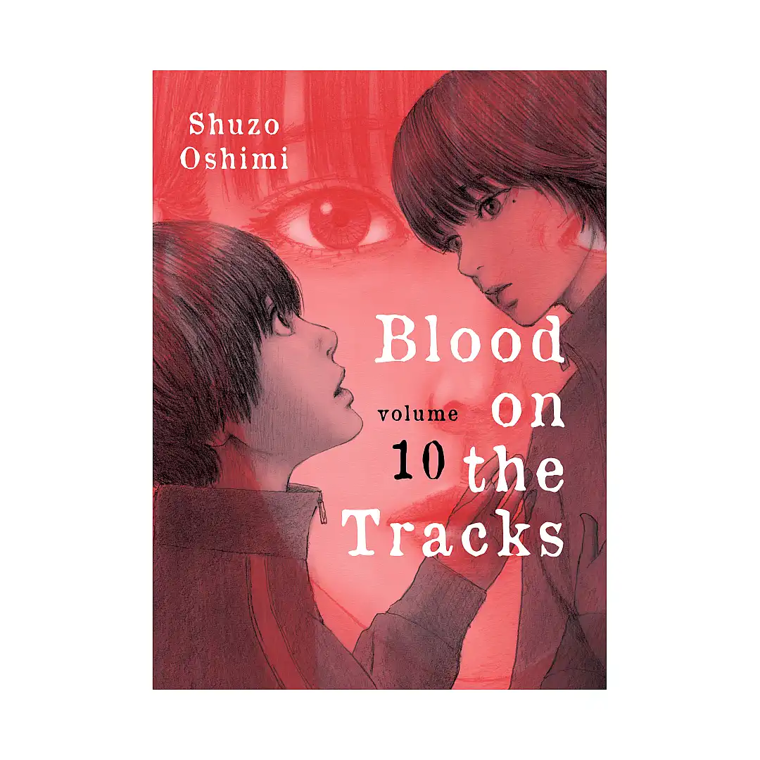 9781647290993 Blood on the Tracks (Manga) Volume 10