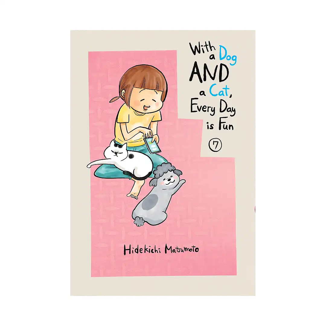 9781647291013 With a Dog and a Cat, Every Day Is Fun (Manga) Volume 07