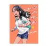 Don't Toy with Me, Miss Nagatoro (Manga) Volume 12