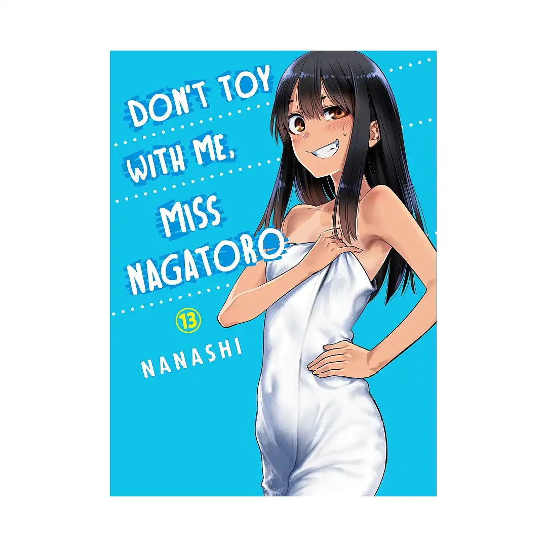 9781647291655 Don't Toy with Me, Miss Nagatoro (Manga) Volume 13