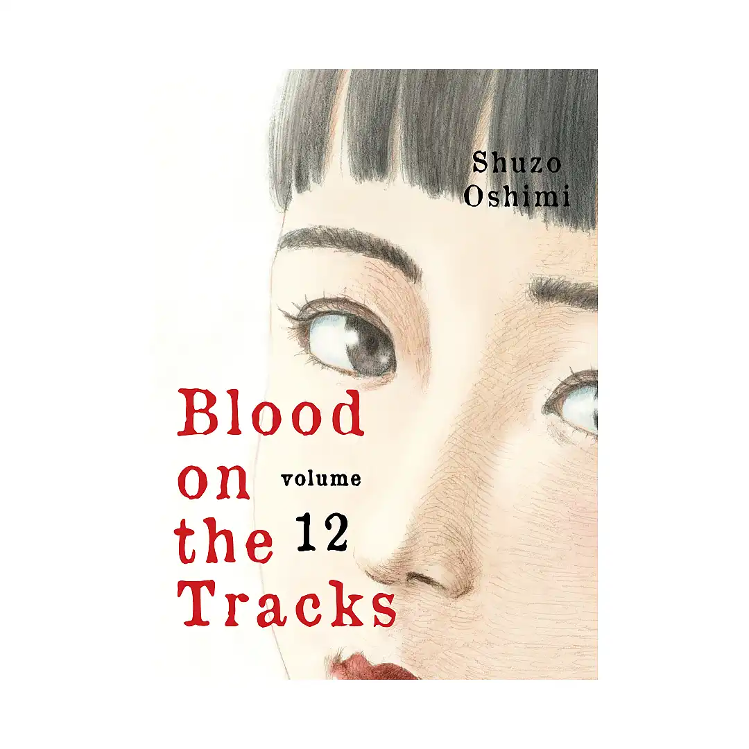 9781647291693 Blood on the Tracks (Manga) Volume 12