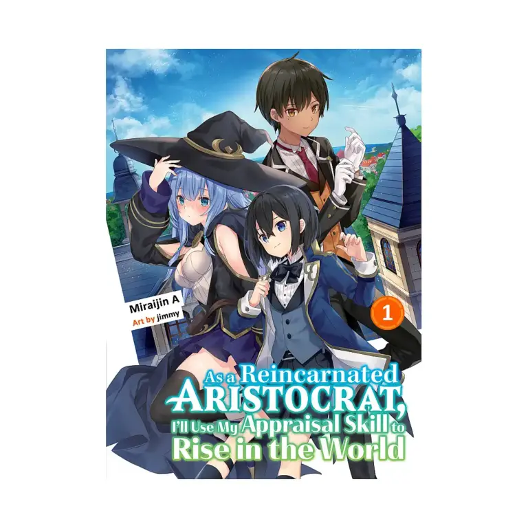 9781647291945 As a Reincarnated Aristocrat, I'll Use My Appraisal Skill to Rise in the World (Light Novel) Volume 01