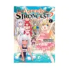 Am I Actually the Strongest? (Light Novel) Volume 05