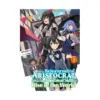 As a Reincarnated Aristocrat, I'll Use My Appraisal Skill to Rise in the World (Light Novel) Volume 02