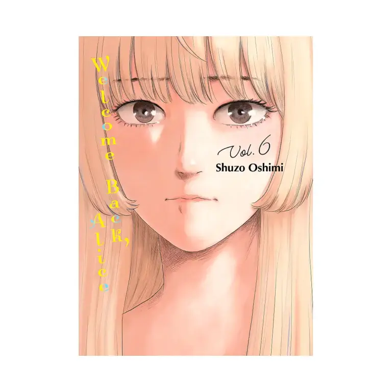 9781647293031 Welcome Back, Alice (Manga) Volume 06