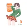 Medaka Kuroiwa Is Impervious to My Charms (Manga) Volume 03