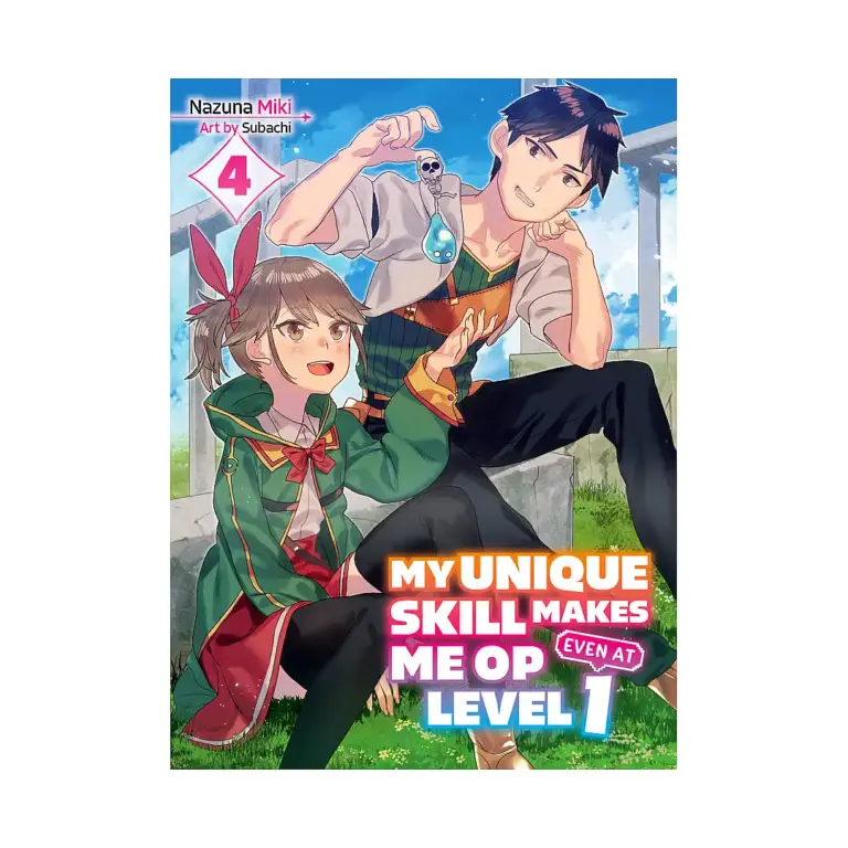 My Unique Skill Makes Me Op Even at Level 1 (Light Novel) Volume 04