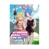 9781647293420 My Unique Skill Makes Me Op Even at Level 1 (Light Novel) Volume 06
