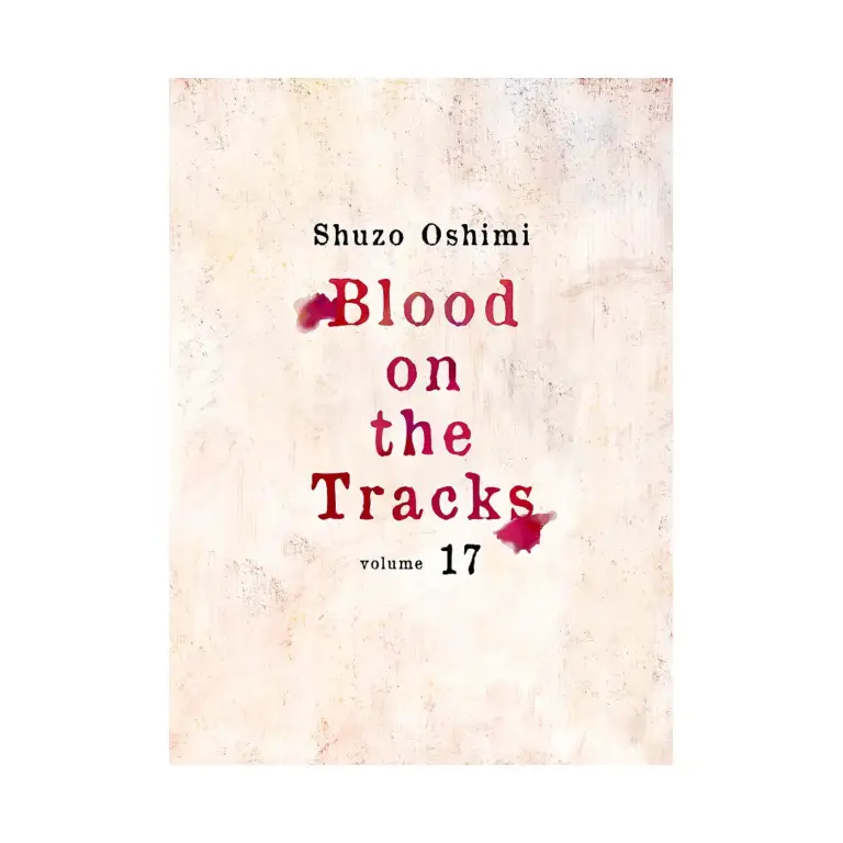 9781647293673 Blood on the Tracks (Manga) Volume 17