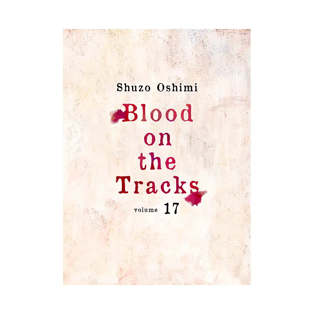 9781647293673 Blood on the Tracks (Manga) Volume 17