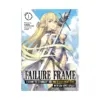 Failure Frame: I Became the Strongest and Annihilated Everything with Low-Level Spells (Light Novel) Volume 01