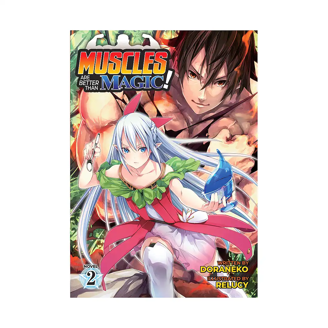 9781648271991 Muscles are Better Than Magic! (Light Novel) Volume 02