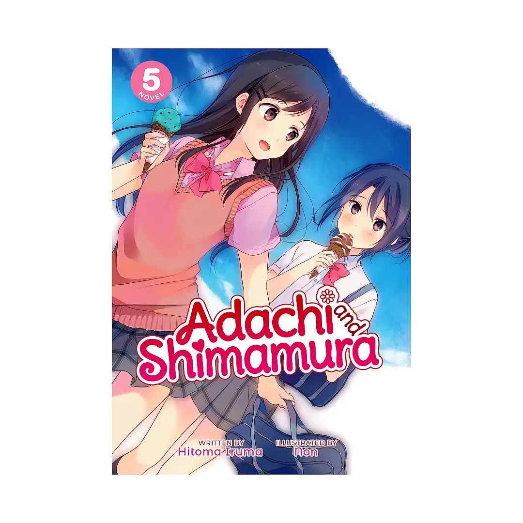 Adachi and Shimamura (Light Novel) Volume 05
