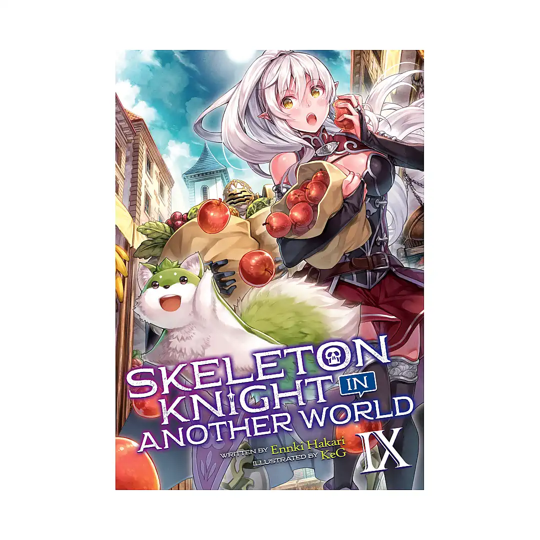 Skeleton Knight in Another World (Light Novel) Volume 09