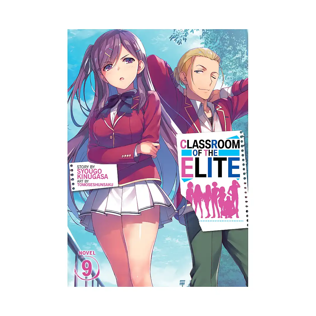 Classroom of the Elite (Light Novel) Volume 09